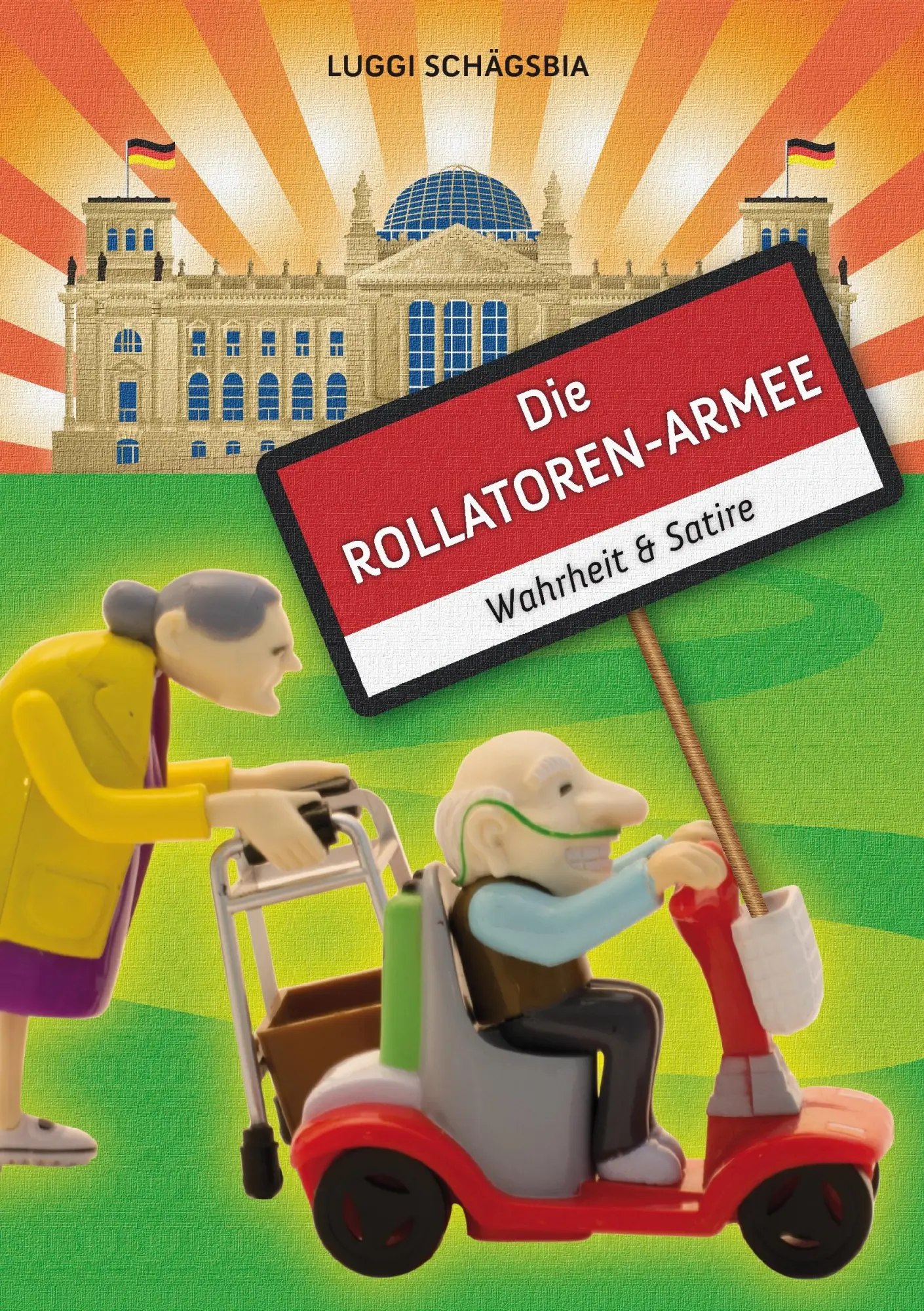 Cover: 9783741245589 | Die Rollatoren-Armee | Luggi Schägsbia | Taschenbuch | 192 S. | 2016