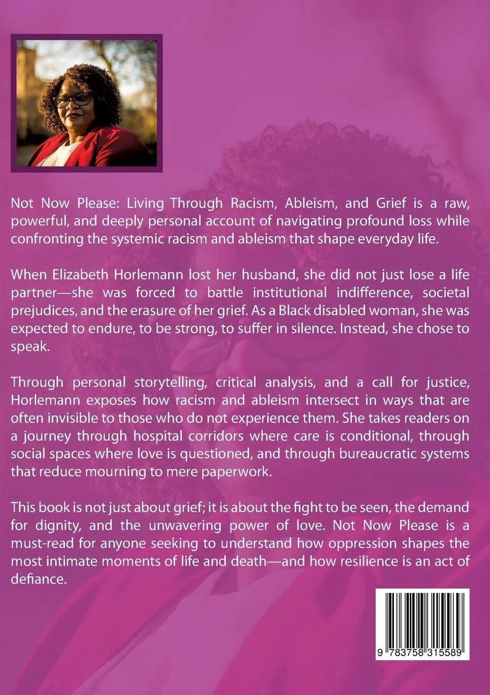 Rückseite: 9783758315589 | Not now please | Living Through Ableism, Racism and Grief | Horlemann