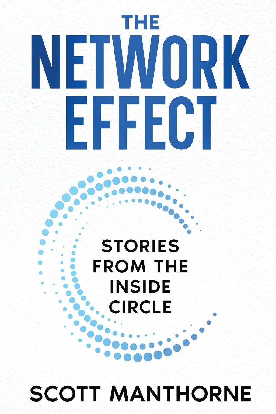 Cover: 9798986985589 | The Network Effect | Manthorne Scott | Taschenbuch | Englisch | 2023