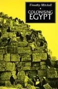 Cover: 9780520075689 | Colonising Egypt | Mitchell | Taschenbuch | Einband - fest (Hardcover)
