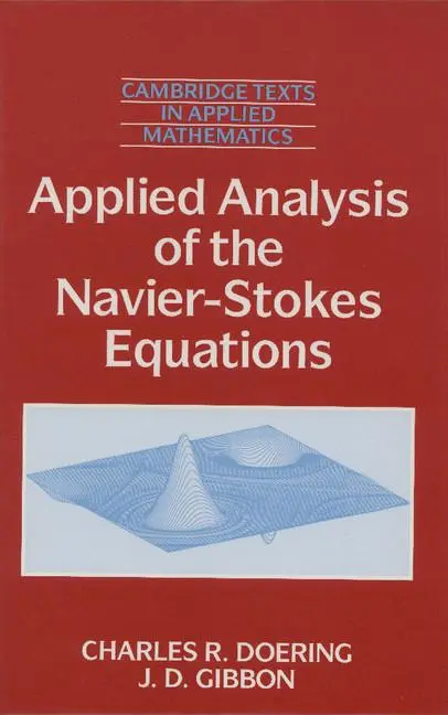 Cover: 9780521445689 | Applied Analysis of the Navier-Stokes Equations | Doering (u. a.)