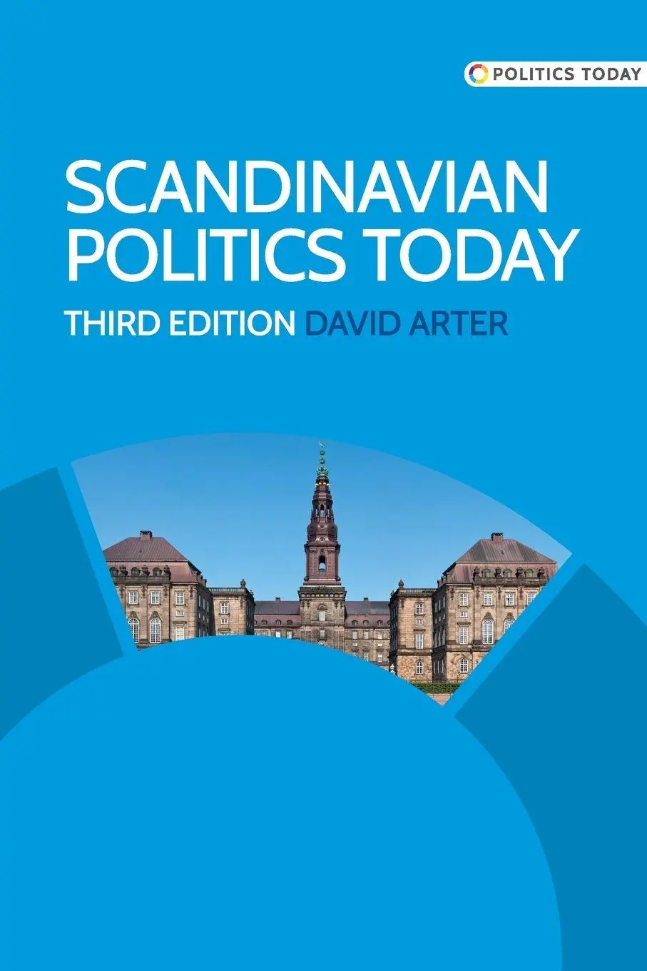 Cover: 9780719095689 | Scandinavian politics today | Third edition | David Arter | Buch