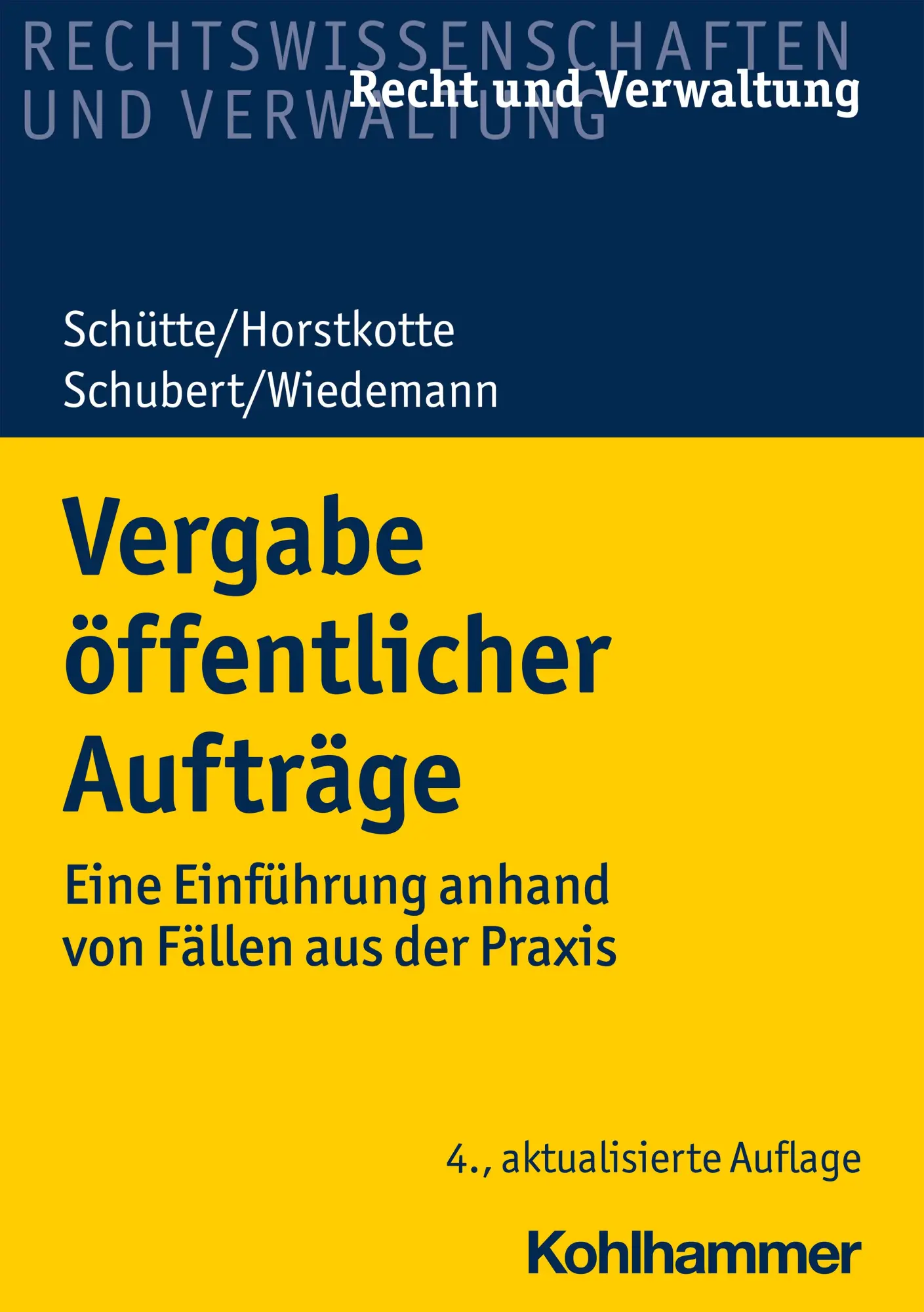 Cover: 9783170385689 | Vergabe öffentlicher Aufträge | Dieter B. Schütte (u. a.) | Buch | XV