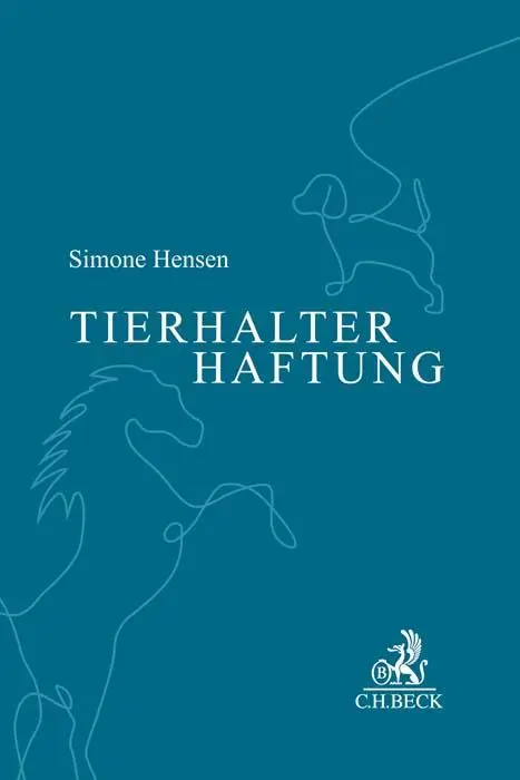 Cover: 9783406785689 | Tierhalterhaftung | Simone Hensen | Taschenbuch | kartoniert | XV
