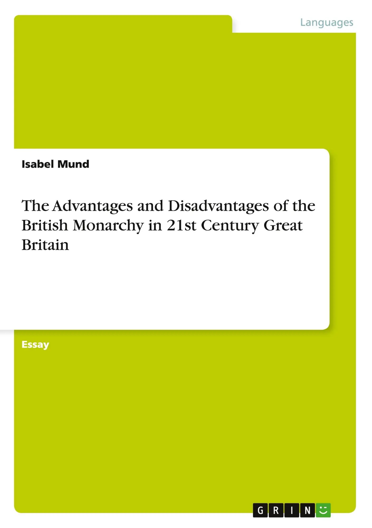 Cover: 9783656575689 | The Advantages and Disadvantages of the British Monarchy in 21st...