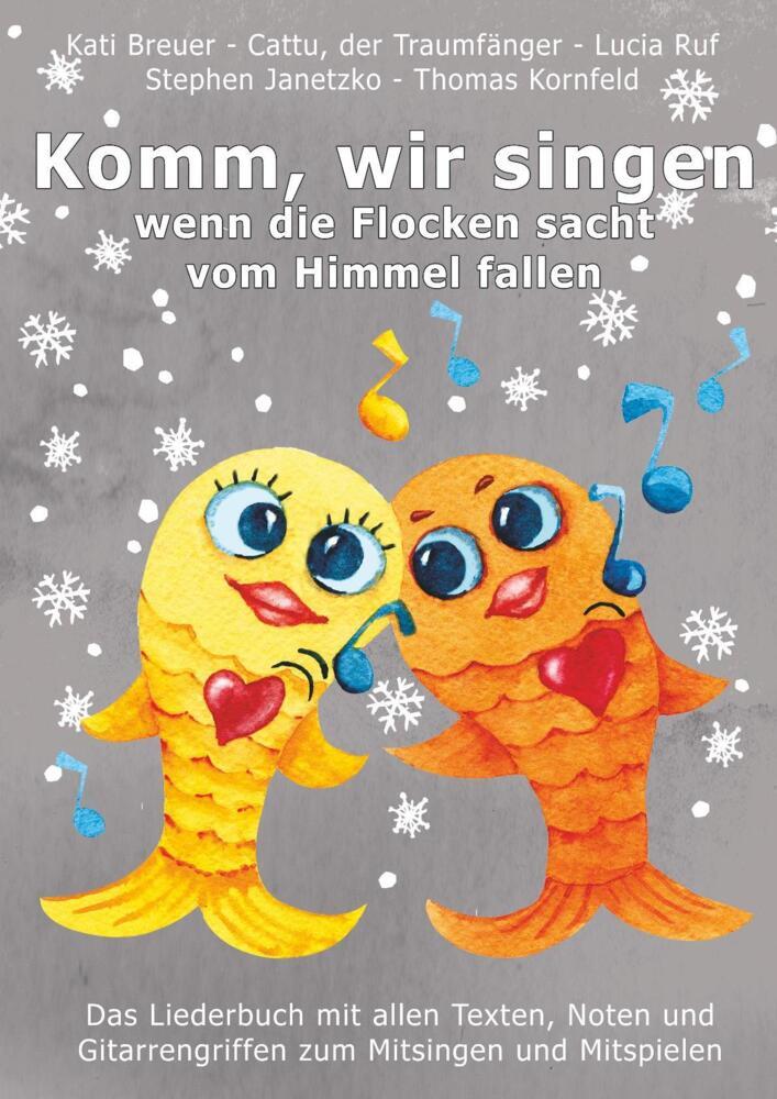 Cover: 9783957225689 | Komm, wir singen, wenn die Flocken sacht vom Himmel fallen | Buch
