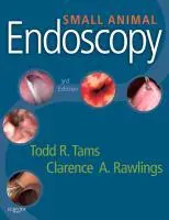 Cover: 9780323055789 | Small Animal Endoscopy | Todd R Tams (u. a.) | Buch | Gebunden | 2010