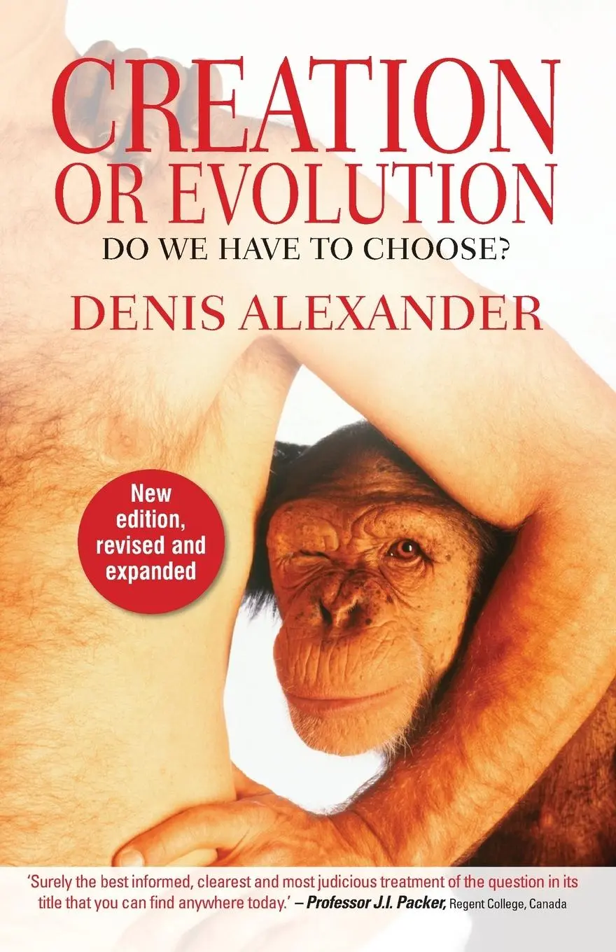 Cover: 9780857215789 | Creation or Evolution | Do We Have to Choose? | Denis Alexander | Buch