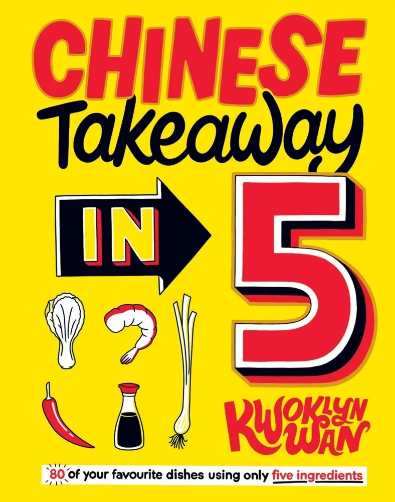 Cover: 9781787135789 | Chinese Takeaway in 5 | Kwoklyn Wan | Buch | Gebunden | Englisch