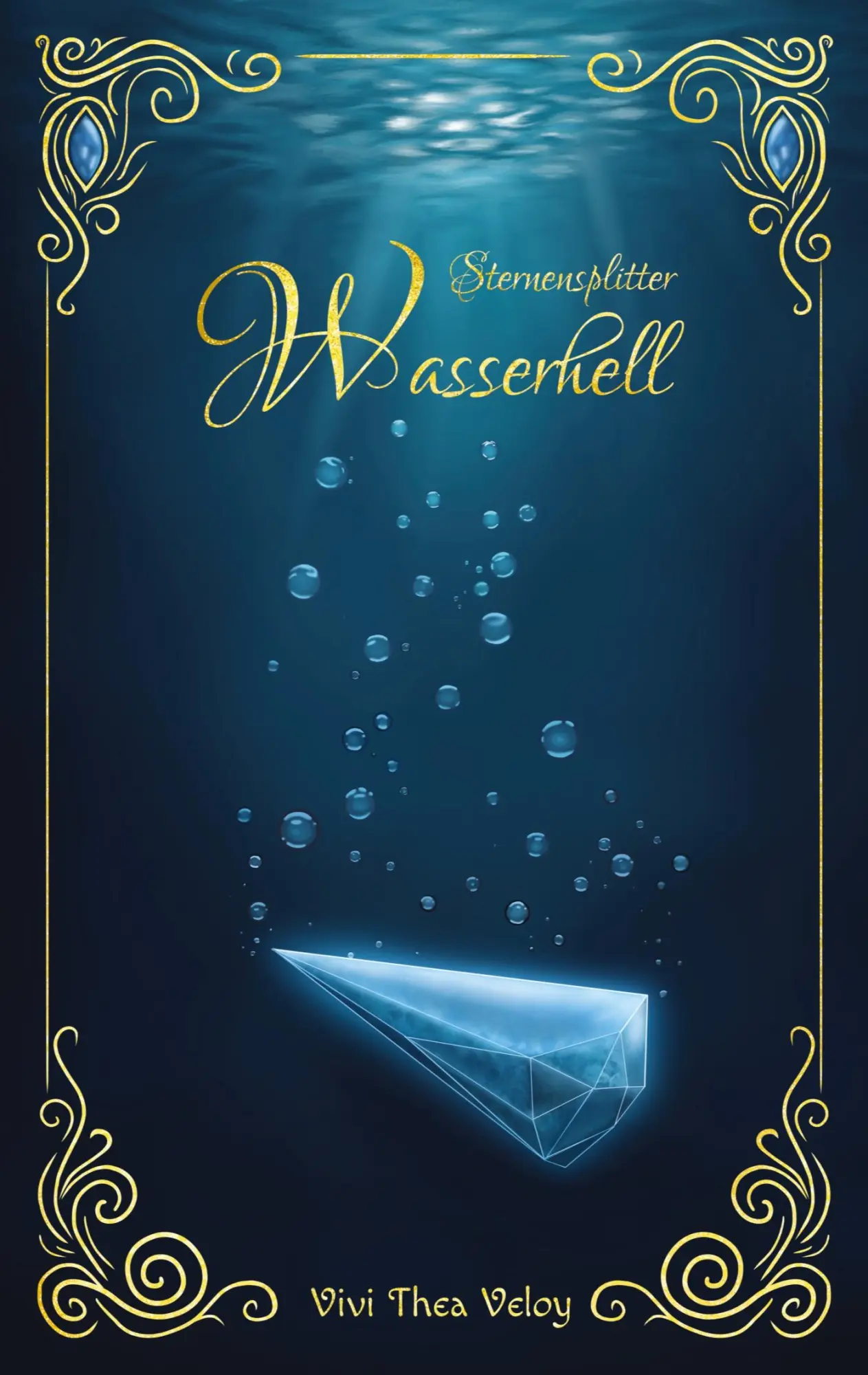 Cover: 9783384695789 | Sternensplitter - Wasserhell | Vivi Thea Veloy | Taschenbuch | 520 S.