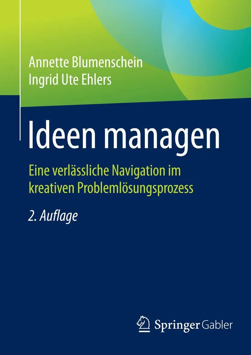Cover: 9783658095789 | Ideen managen | Ingrid Ute Ehlers (u. a.) | Buch | xvii | Deutsch