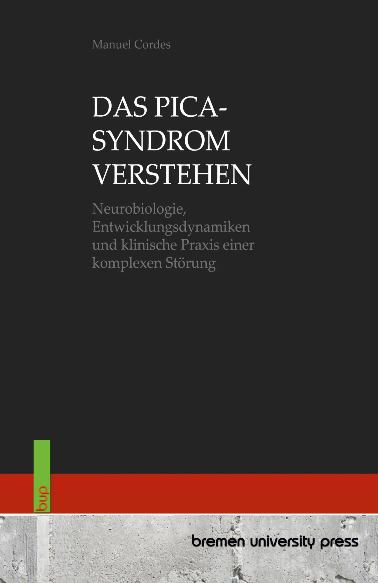 Cover: 9783691735789 | DAS PICA-SYNDROM VERSTEHEN | Manuel Cordes | Taschenbuch | 192 S.