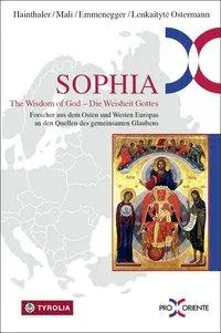 Cover: 9783702235789 | Sophia. The Wisdom of God - die Weisheit Gottes. | Theresia Hainthaler