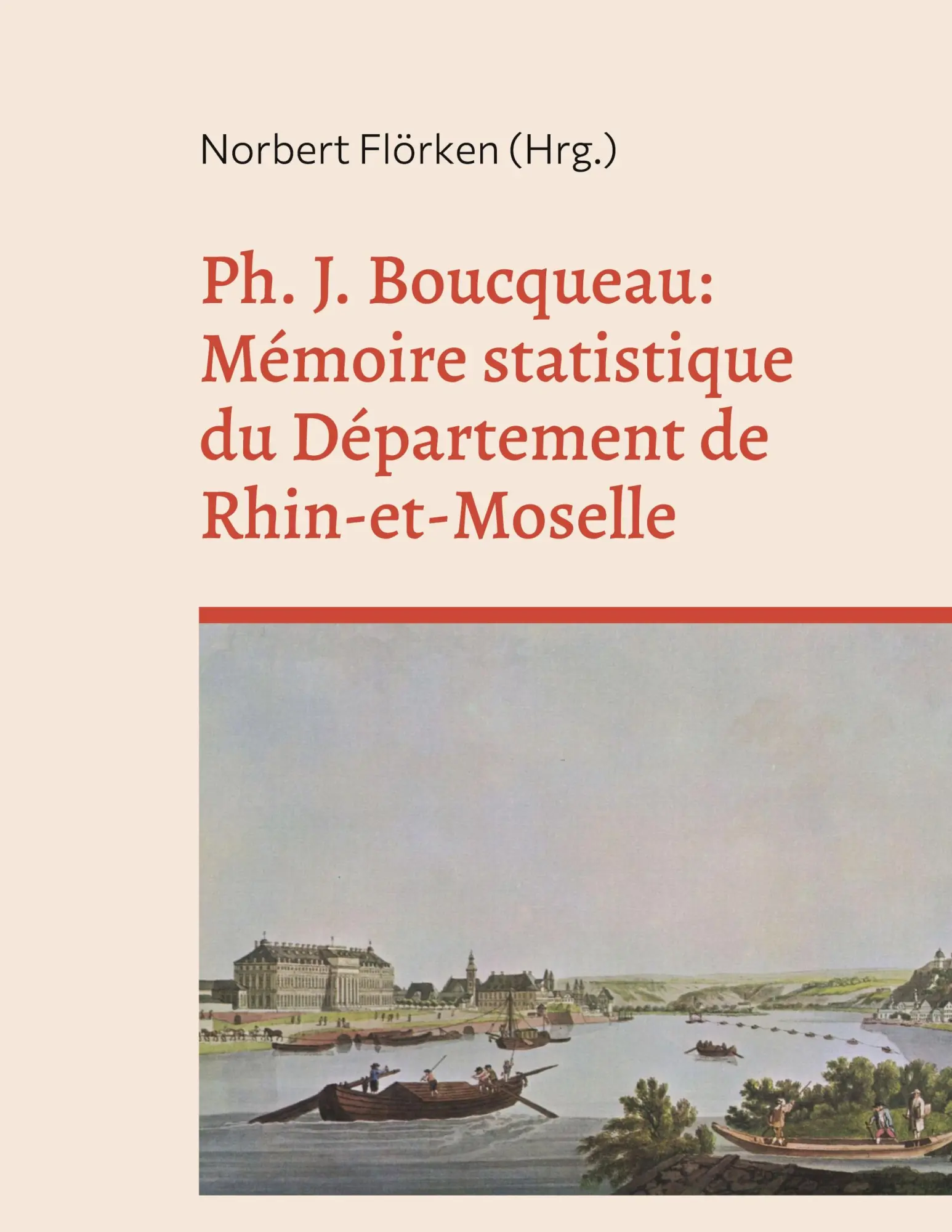 Cover: 9783756245789 | Ph. J. Boucqueau: Mémoire statistique du Département de...