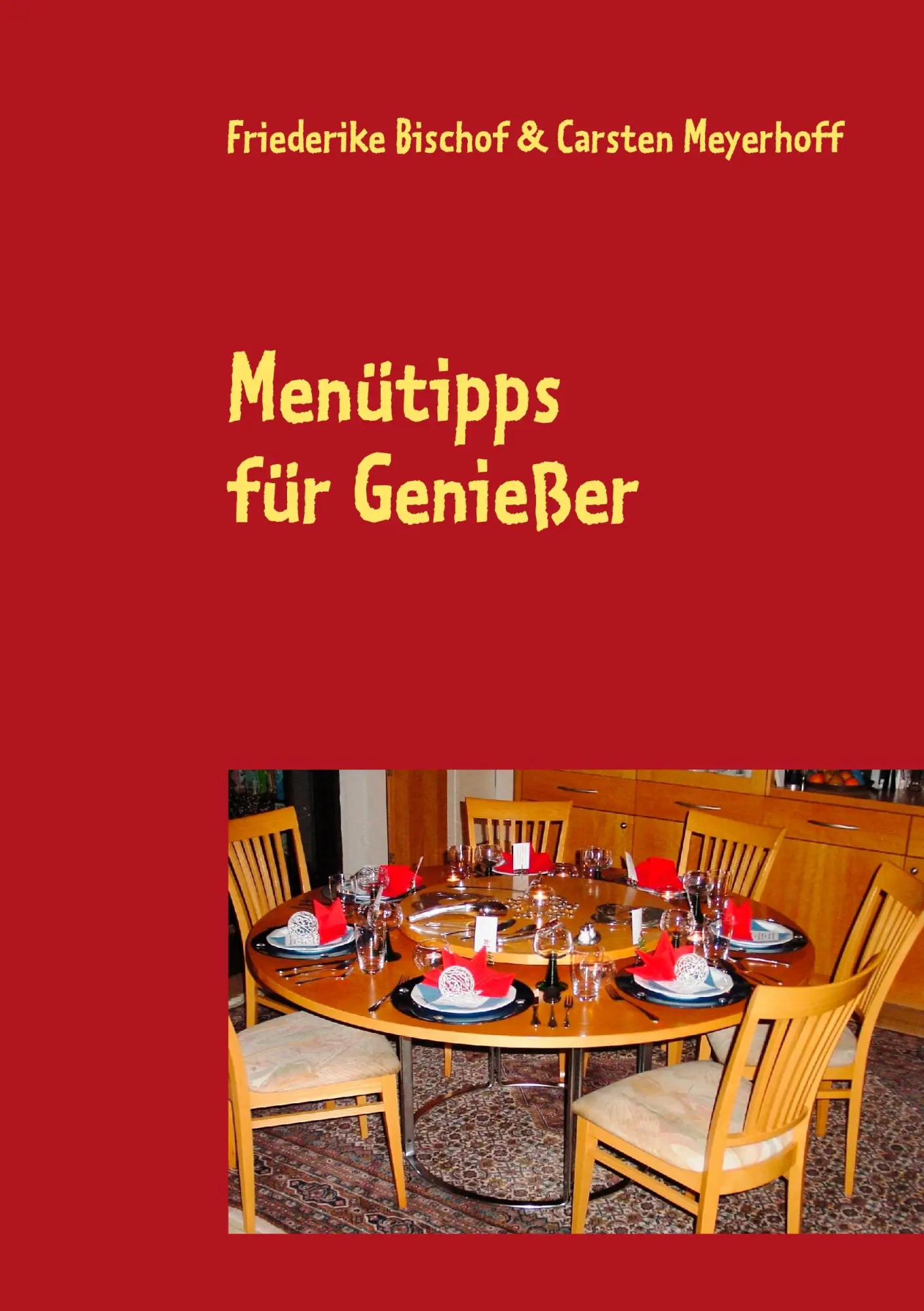 Cover: 9783844805789 | Menütipps für Genießer | 24 opulente Festmenüs - ganz ohne Stress