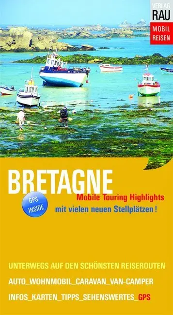Cover: 9783926145789 | Bretagne | Werner Rau | Taschenbuch | 336 S. | Deutsch | 2018