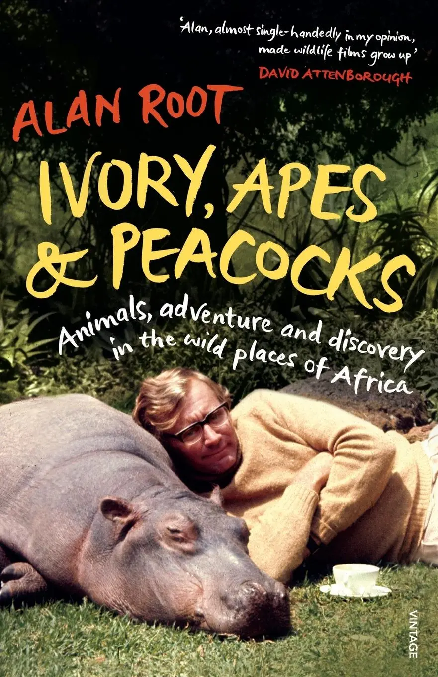 Cover: 9780099555889 | Ivory Apes &amp; Peacocks | Alan Root | Taschenbuch | Englisch | 2013