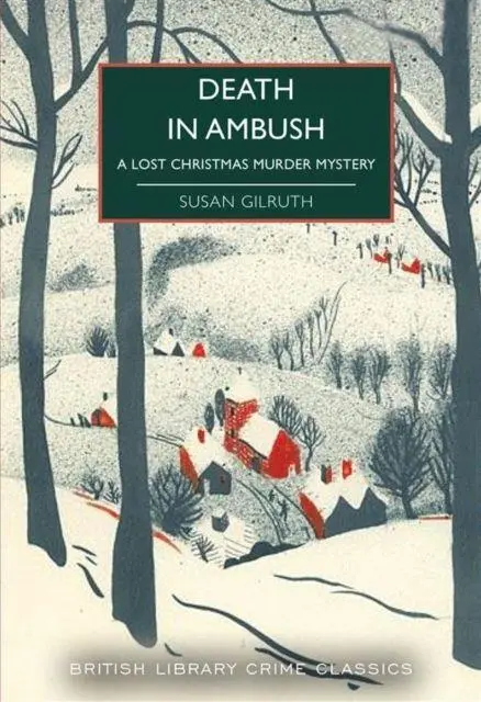 Cover: 9780712355889 | Death in Ambush | A Lost Christmas Murder Mystery | Susan Gilruth
