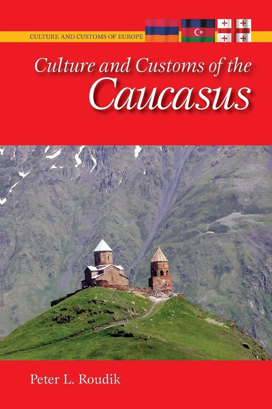 Cover: 9781440835889 | Culture and Customs of the Caucasus | Peter Roudik | Taschenbuch