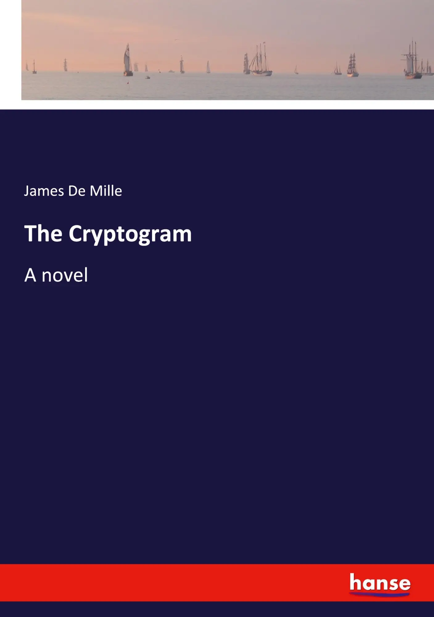 The Cryptogram - James De Mille Kartoniert (TB)