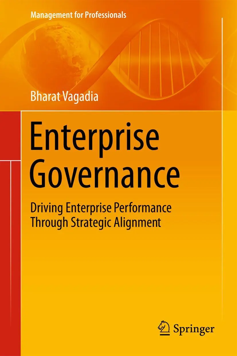 Cover: 9783642385889 | Enterprise Governance | Bharat Vagadia | Buch | xxvii | Englisch