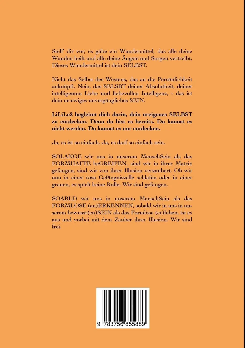Rückseite: 9783756855889 | LiLiLe2 | Entdecke das Unvergängliche in dir | E. M. A. Betsch | Buch