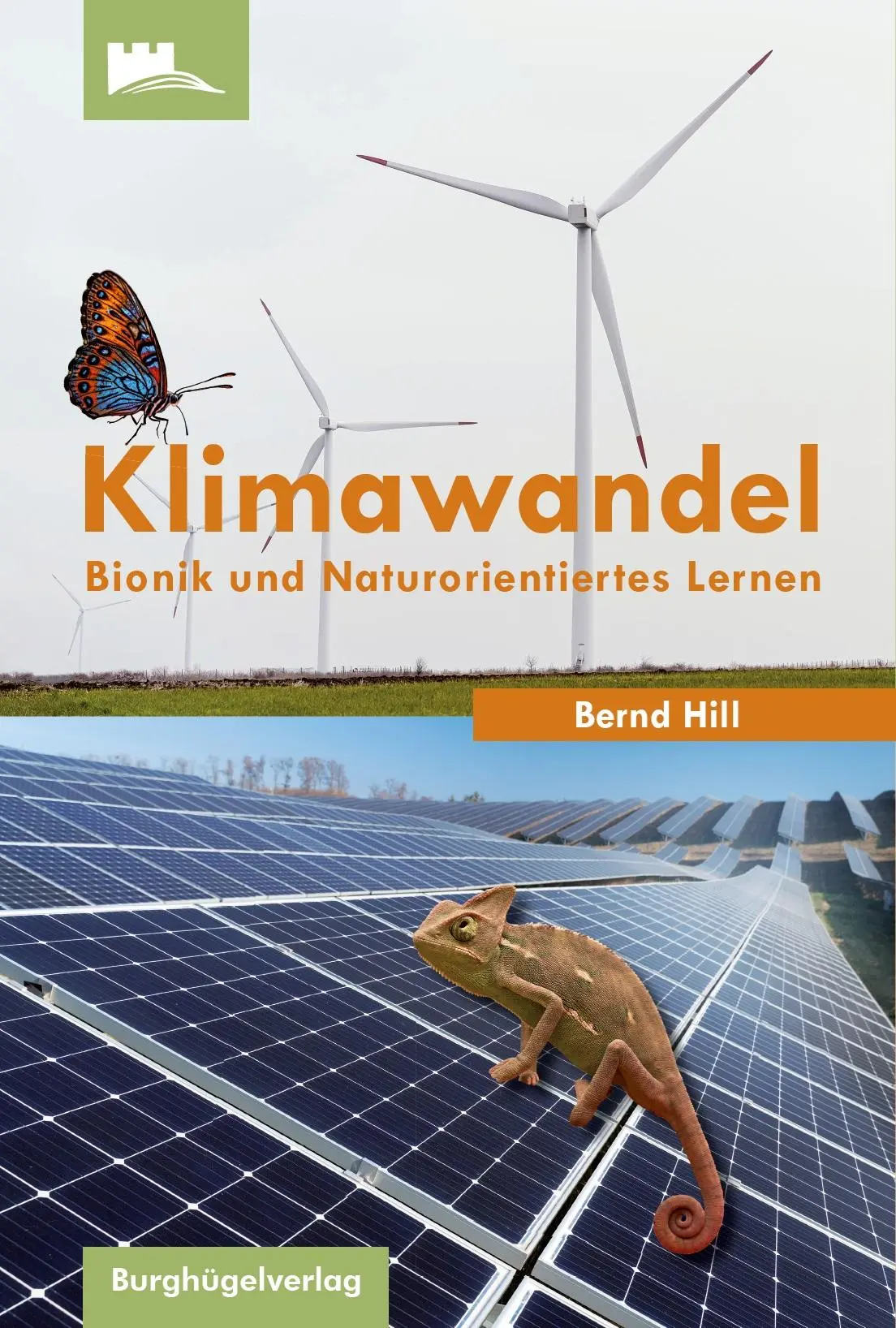 Cover: 9783944575889 | Klimawandel | Bionik und Naturorientiertes Lernen | Bernd Hill | Buch