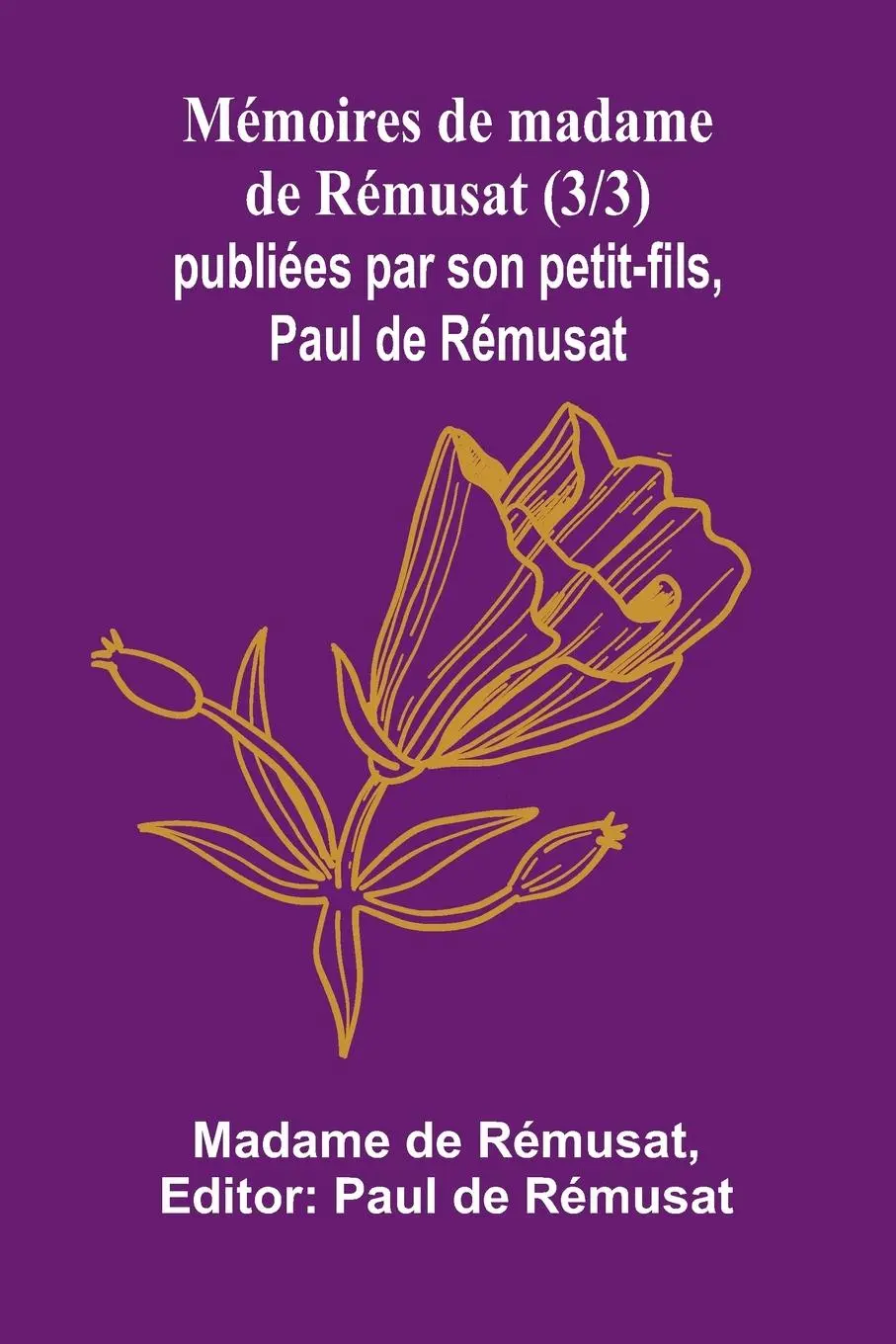 Cover: 9789364735889 | Mémoires de madame de Rémusat (3/3); publiées par son petit-fils,...