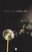 Cover: 9789753425889 | Eksik Siir | Birinci Kitap | Sezen Aksu | Taschenbuch | Türkisch