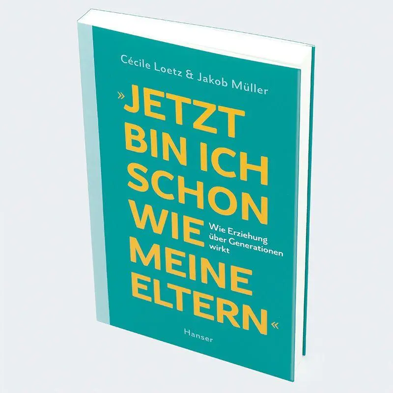 Bild: 9783446285989 | "Jetzt bin ich schon wie meine Eltern" | Cécile Loetz (u. a.) | Buch