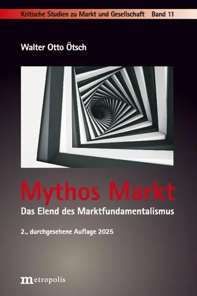 Cover: 9783731615989 | Mythos Markt | Das Elend des Marktfundamentalismus | Walter Otto Ötsch