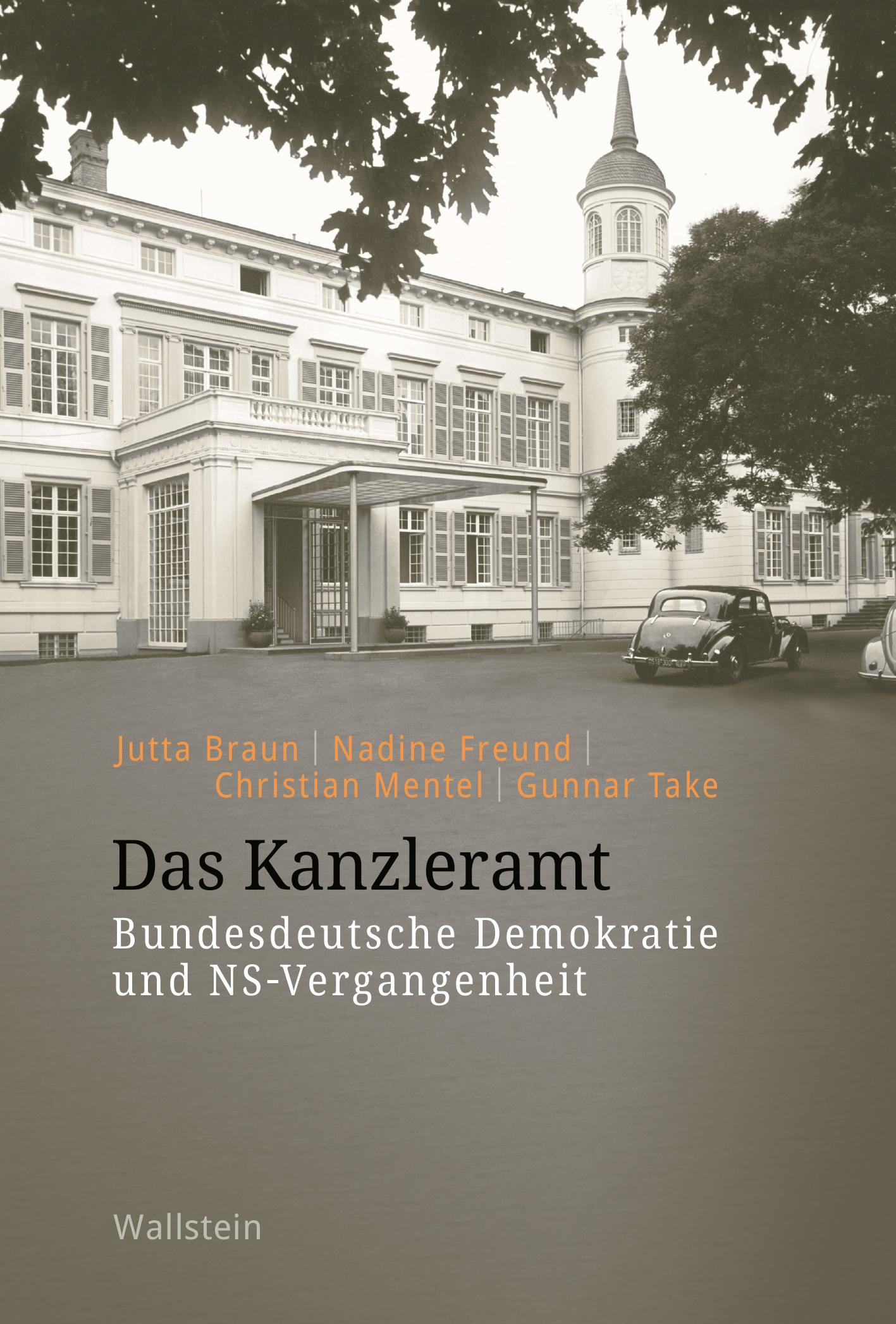 Cover: 9783835355989 | Das Kanzleramt | Bundesdeutsche Demokratie und NS-Vergangenheit | Buch