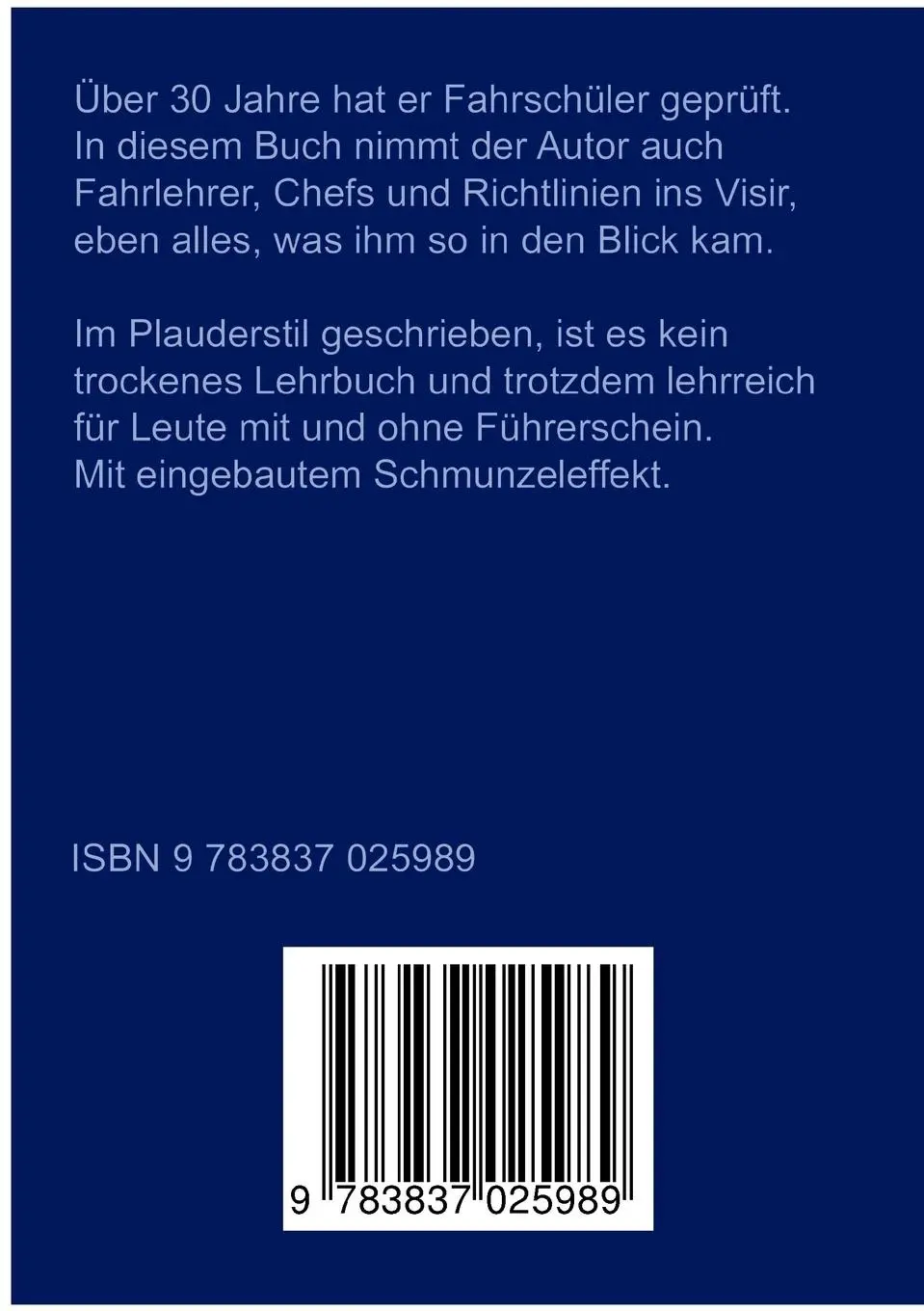 Rückseite: 9783837025989 | Im Blick des Prüfers | 30 Jahre Führerscheinprüfungen | Lukas Richter