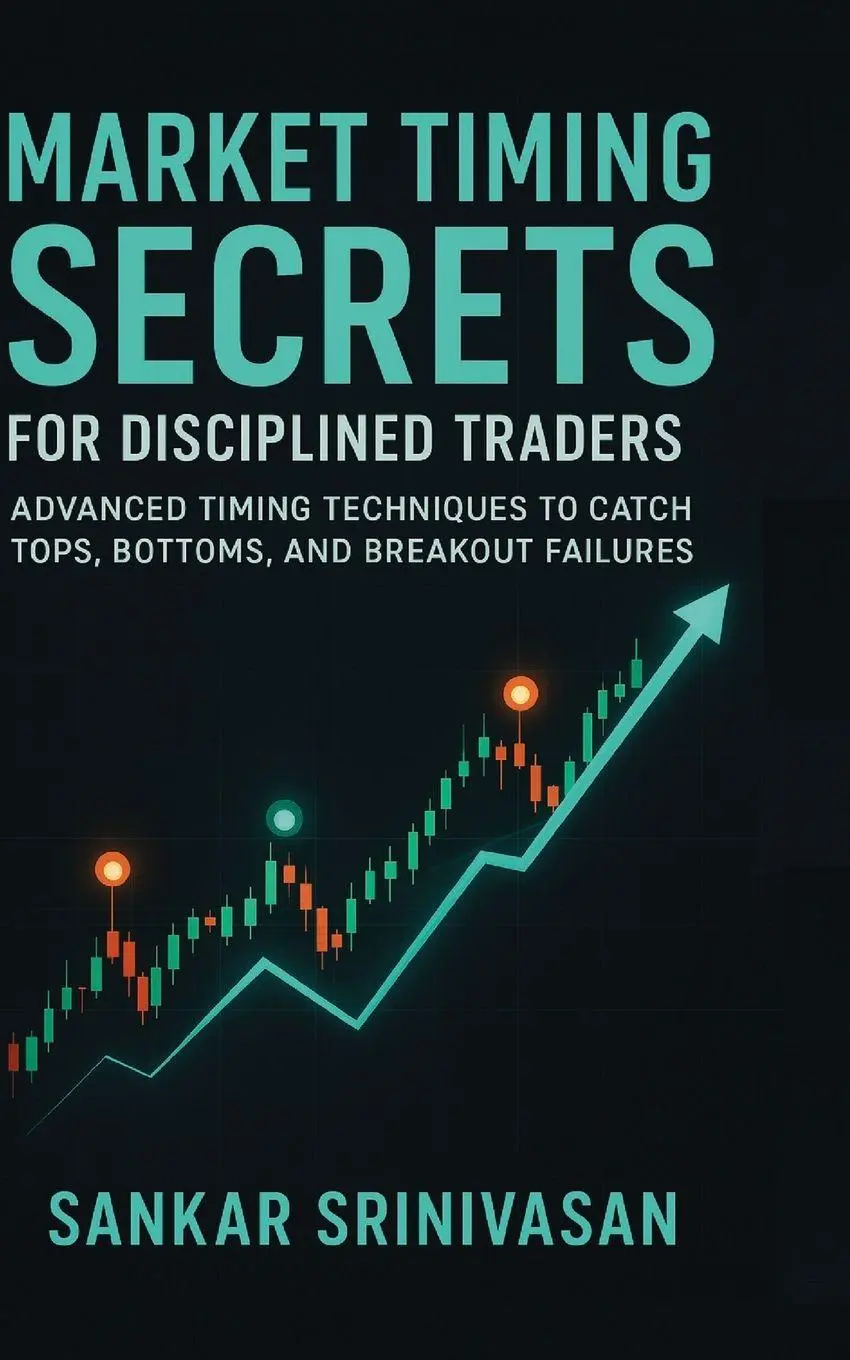 Cover: 9789356355989 | Market Timing Secrets for Disciplined Traders | Sankar Srinivasan