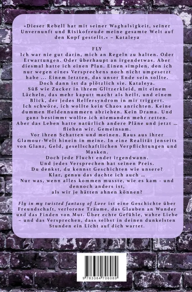 Autor: 9783384706089 | FLY in my Twisted Fantasy of Love | Eine bewegende New Adult Lovestory