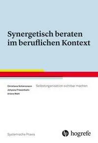 Cover: 9783801726089 | Synergetisch beraten im beruflichen Kontext | Schiersmann | Buch