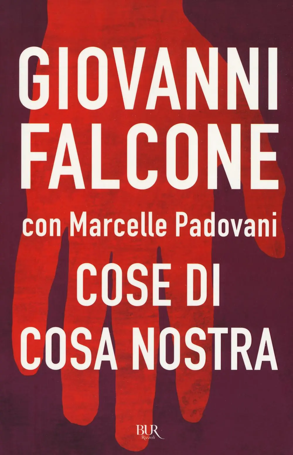 Cover: 9788817096089 | Cose di Cosa Nostra | Giovanni Falcone (u. a.) | Taschenbuch | 2017