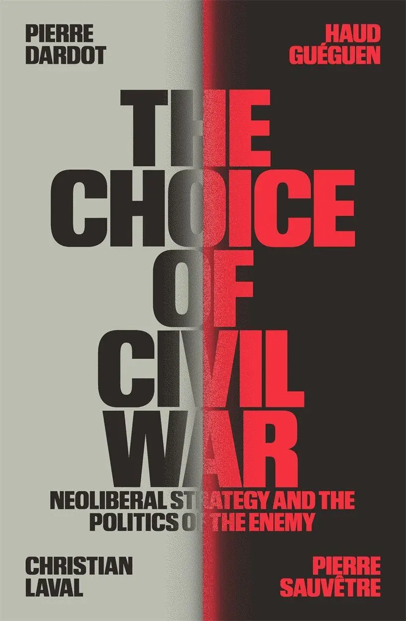 Cover: 9781804296189 | The Choice of Civil War | Pierre Dardot (u. a.) | Taschenbuch | 2026