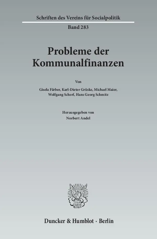 Cover: 9783428106189 | Probleme der Kommunalfinanzen | Norbert Andel | Taschenbuch | 284 S.
