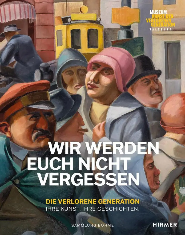 Cover: 9783777446189 | Wir werden euch nicht vergessen - Die verlorene Generation. Ihre...