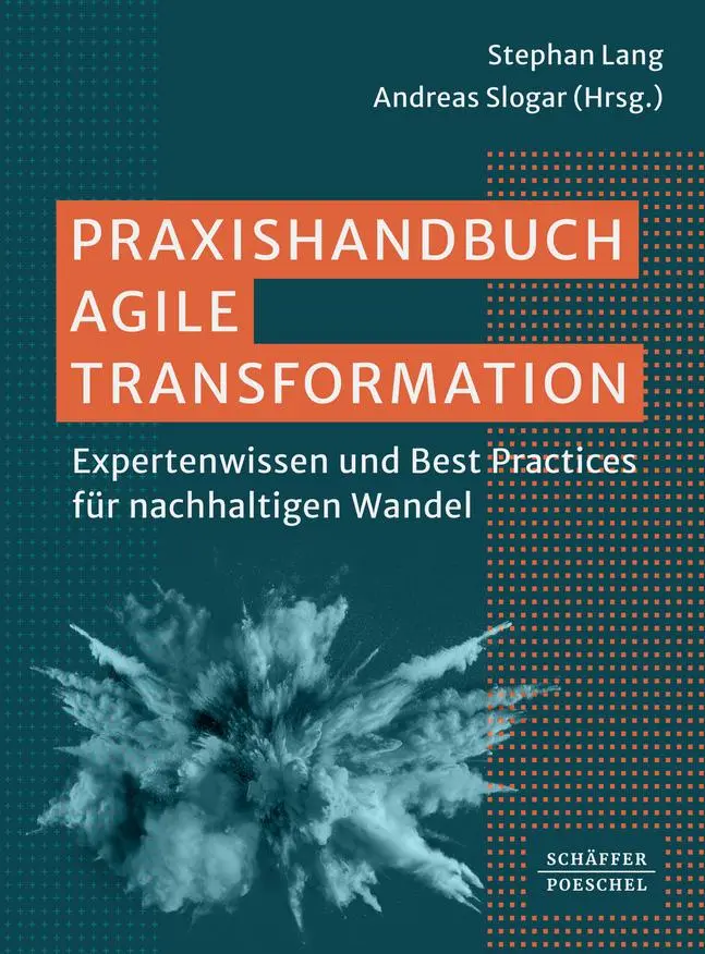 Cover: 9783791066189 | Praxishandbuch Agile Transformation | Stephan Lang (u. a.) | Buch