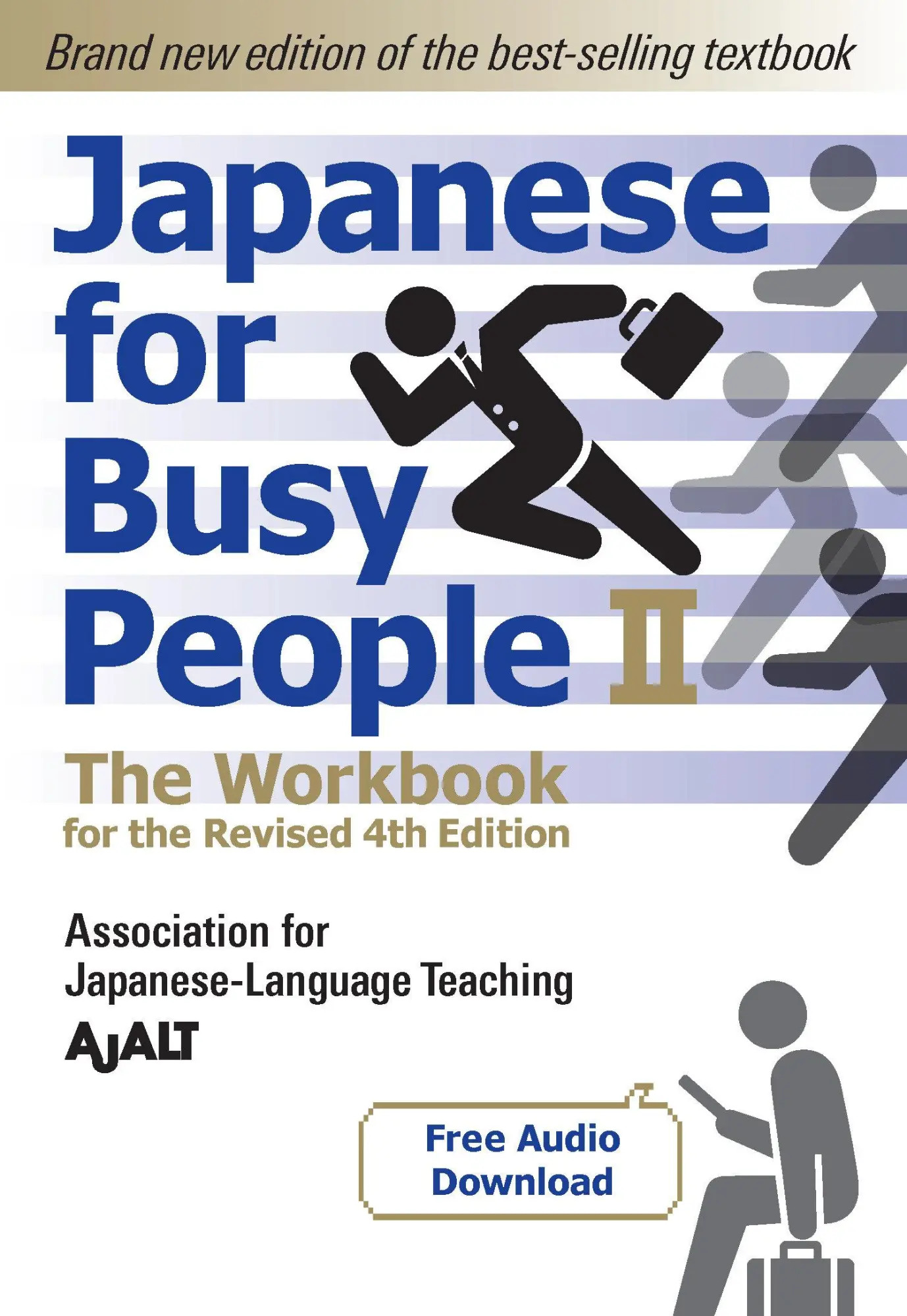 Cover: 9781568366289 | Japanese for Busy People Book 2: The Workbook | Ajalt | Taschenbuch