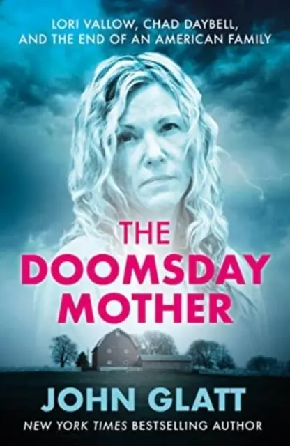 Cover: 9781915306289 | The Doomsday Mother | John Glatt | Taschenbuch | Englisch | 2023