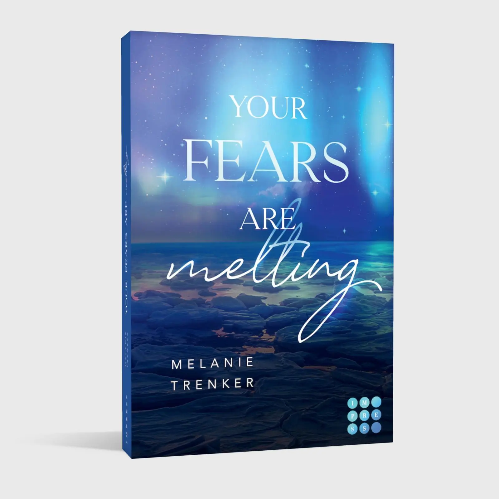 Bild: 9783551306289 | Your Fears Are Melting (Iceland Love 2) | Melanie Trenker | Buch