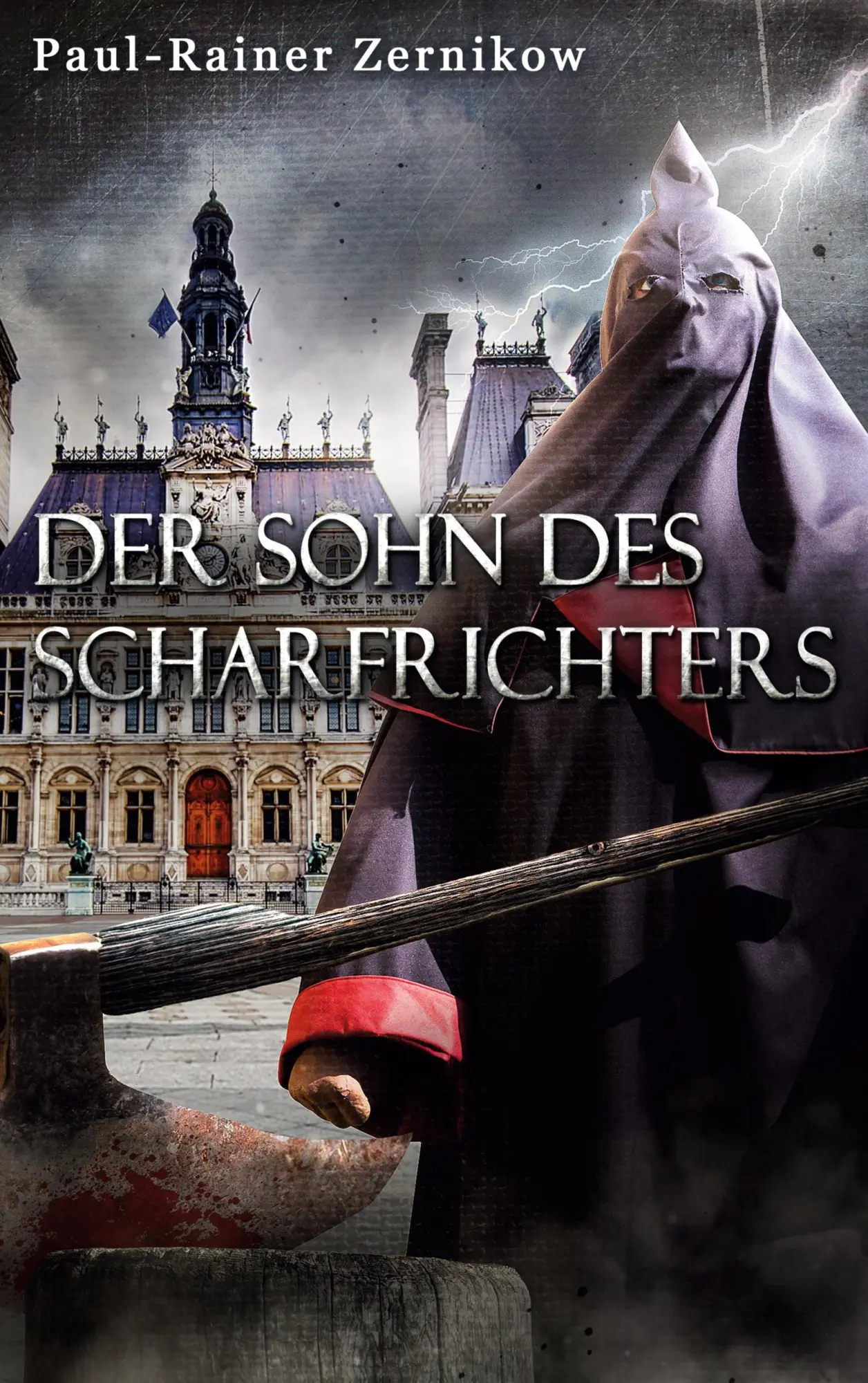 Cover: 9783756886289 | Der Sohn des Scharfrichters | Paul-Rainer Zernikow | Taschenbuch