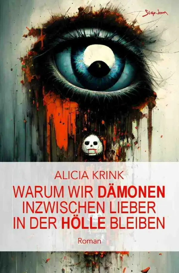 Cover: 9783758486289 | Warum wir Dämonen inzwischen lieber in der Hölle bleiben | Krink