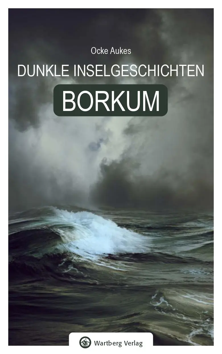 Cover: 9783831336289 | Borkum | Dunkle Geschichten | Ocke Aukes | Buch | 80 S. | Deutsch