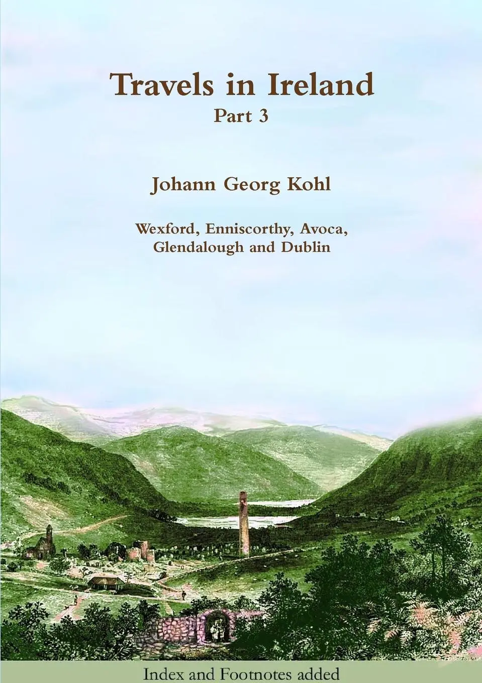 Cover: 9781909906389 | Travels in Ireland - Part 3 | Johann Georg Kohl | Taschenbuch | 2016