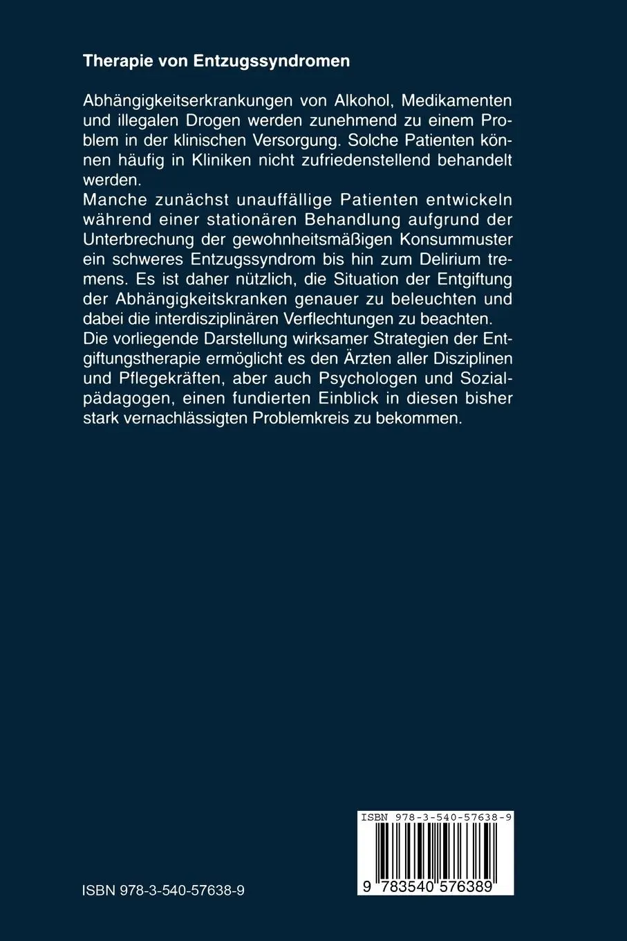 Rückseite: 9783540576389 | Therapie von Entzugssyndromen | Felix Tretter (u. a.) | Taschenbuch