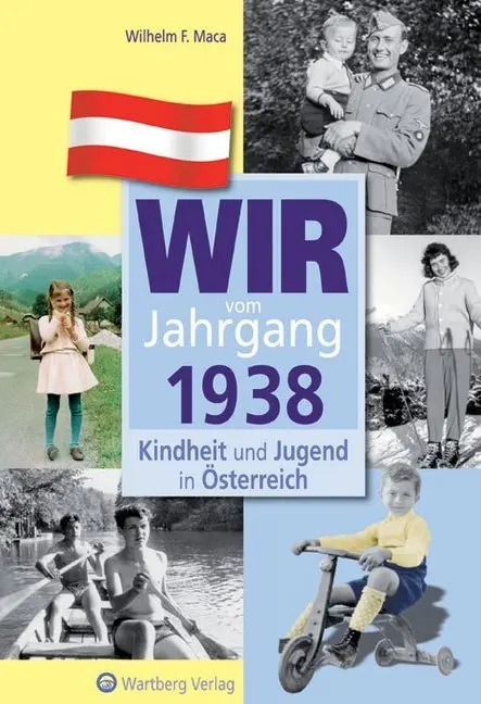 Cover: 9783831326389 | Wir vom Jahrgang 1938 - Kindheit und Jugend in Österreich | Maca